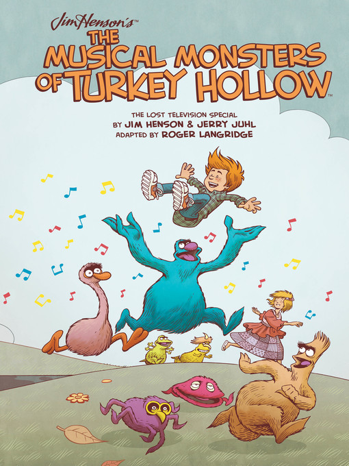 Title details for The Musical Monsters of Turkey Hollow by Jim Henson - Wait list